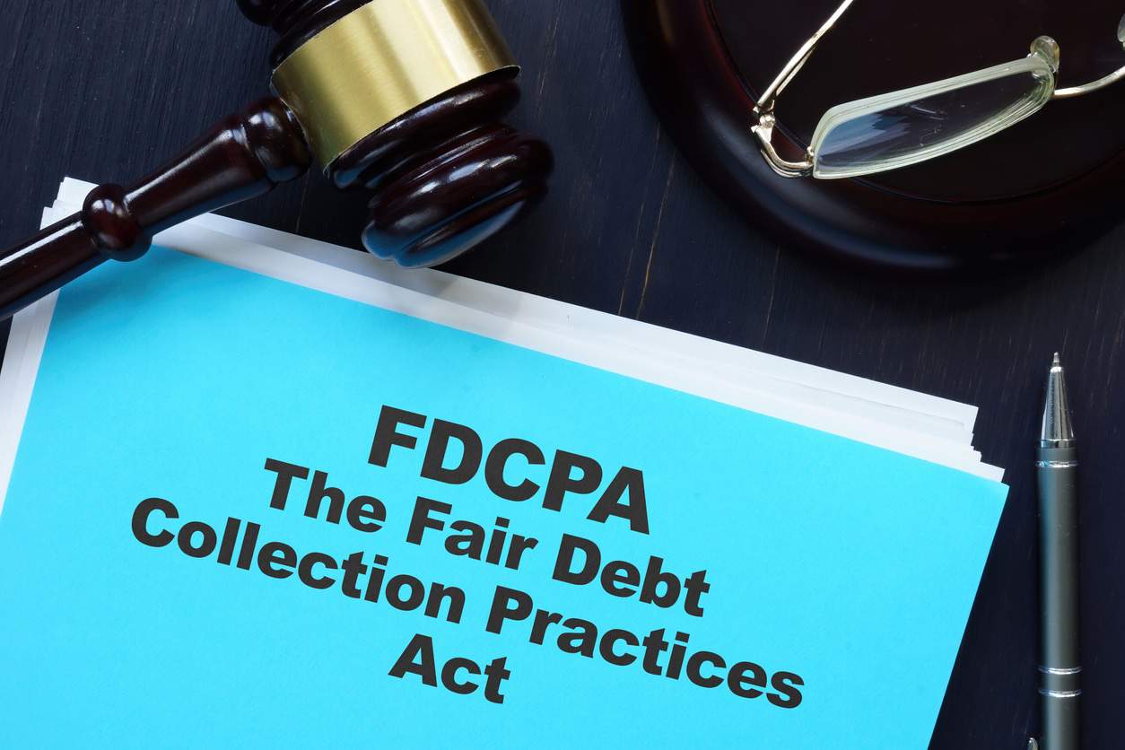 How to Follow FDCPA and Protect Yourself from Debt Collection Malpractice