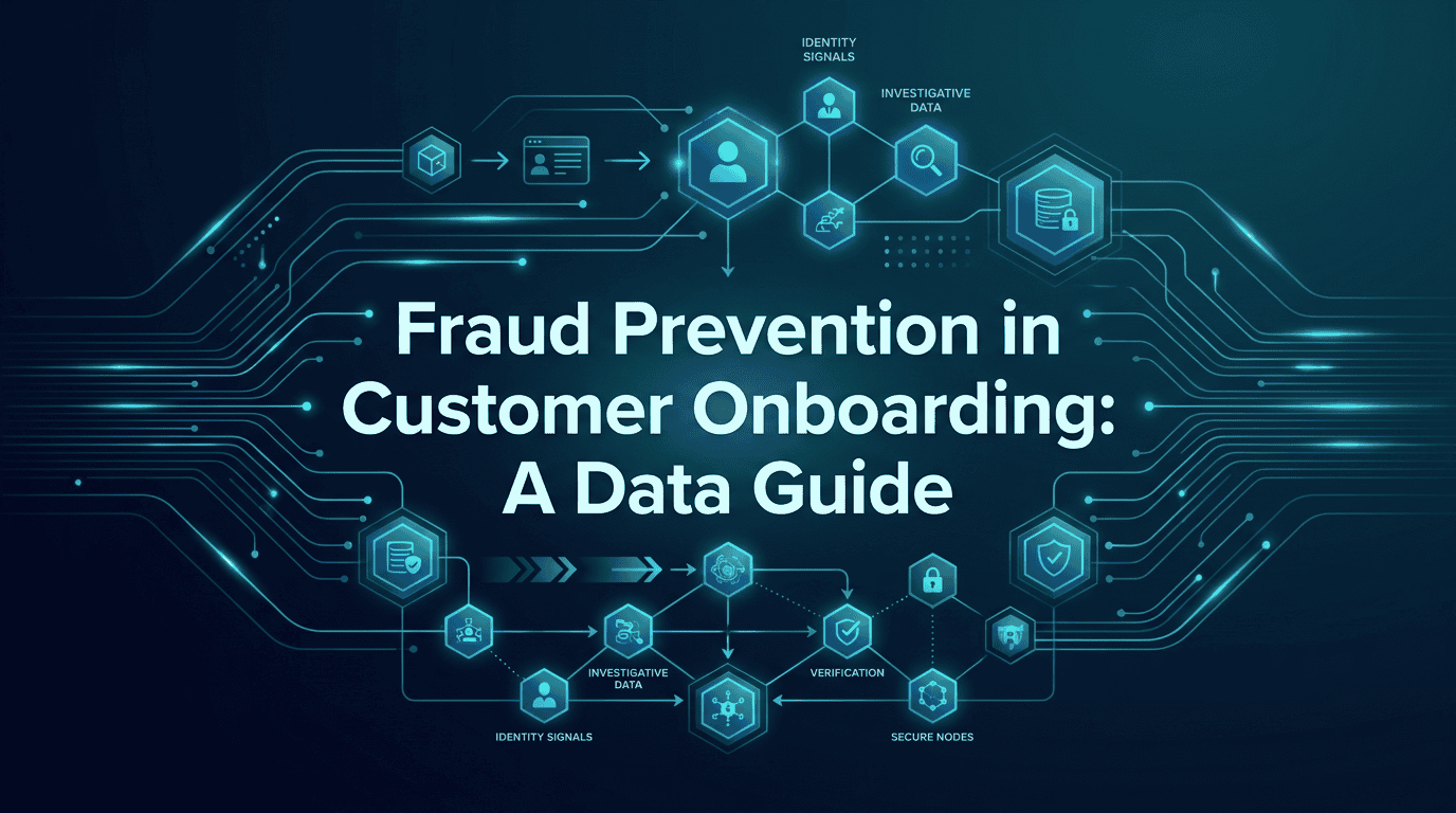 Fraud Prevention in Customer Onboarding: A Data Guide